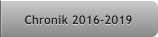 Chronik 2016-2019 Chronik 2016-2019